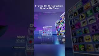 I Turned On All My Notifications Blow Up My Phone shorts memes fortnite [upl. by Fillian25]