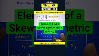 6️⃣7️⃣ SkewSymmetric Matrix How Its Elements Are Related  Matrices [upl. by Grefe]