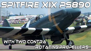 Spitfire XIX PS 890 Unique Spitfire with 2 Contra Rotating Propellers [upl. by Thorin]