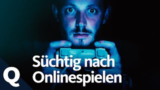 Onlinesucht Wenn Gaming krank macht  Quarks [upl. by Retha106]