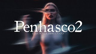 Luísa Sonza Demi Lovato  Penhasco2 LetraLyrics [upl. by Ellenod]