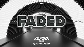 ZHU  Faded ALPHA Remix [upl. by Afrikah]