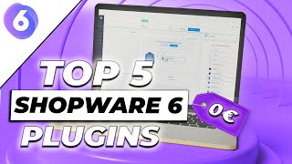 Die 5 besten KOSTENLOSEN Shopware 6 Plugins 2024  Unsere TOP 5 im Überblick [upl. by Gilda]