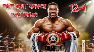 FIGHT NIGHT CHAMPION LEGACY MODE PT10 [upl. by Giaimo]