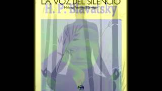 La Voz Del Silencio  Helena Petrovna Blavatsky [upl. by Obediah]