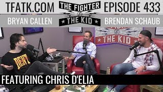 The Fighter and The Kid  Episode 433 Chris DElia [upl. by Pessa49]