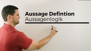 Aussage Definition Aussagenlogik  Mathe by Daniel Jung [upl. by Nooj]