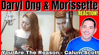 First Time Reaction Daryl Ong amp Morissette Amon  You Are The Reason by Calum Scott [upl. by Mahtal119]