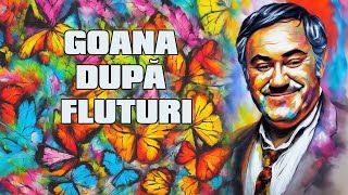 GOANA DUPĂ FLUTURI cu Dem Rădulescu N Gărdescu🎭 Teatru Radiofonic Subtitrat [upl. by Shue]