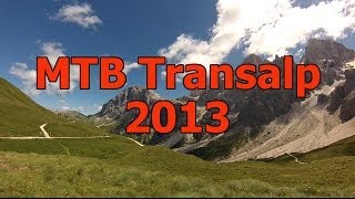 MTB Transalp 2013 Von Brixen durch die Dolomiten an den Gardasee [upl. by Kay503]