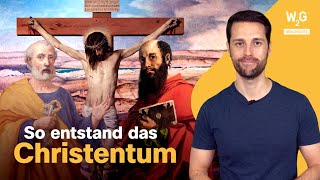 Die ersten Christen  Wie aus der Kreuzigung von Jesus eine Weltreligion wurde [upl. by Sheff939]