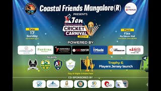 COASTAL FRIENDS MANGALORE R  PRESENTS  XTEN CONSTRUCTION CRICKET CARNIVAL 2023  24 [upl. by Monie]