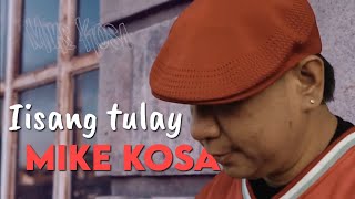 quotIisang tulayquot Mike Kosa Lyrics [upl. by Miett991]