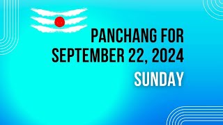 Daily Panchang amp Auspicious Times for September 22 2024  Todays Hindu Calendar amp Shubh Muhurat [upl. by Dnaleel]