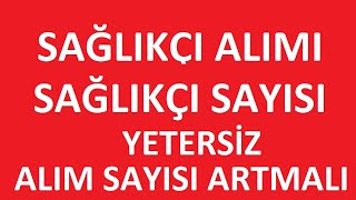 SAĞLIKÇI ALIMI  KAÇ SAĞLIKÇI ALINACAK SAĞLIKÇI ALIMI NE ZAMAN OLACAK 2024 KPSS SAĞLIKÇI ALIMI [upl. by Notyad]