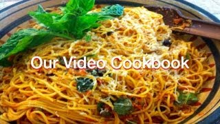 How to make Spaghetti Puttanesca Recipe  Our Video Cookbook 124 [upl. by Lydell]