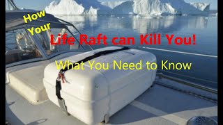 How Your Life Raft can Kill You [upl. by Gudren79]