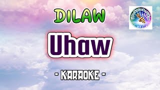 Uhaw  Dilaw karaoke tagalog karaoke song OPM [upl. by Nosyla]