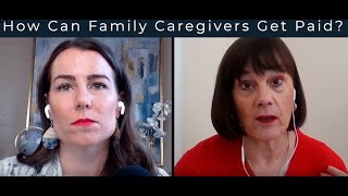 How Can Family Caregivers Get Paid [upl. by Rose]