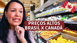 ONDE É MAIS CARO BRASIL OU CANADÁ PREÇOS DE MERCADO  Viajar para o Canadá🇨🇦 [upl. by Ecnaiva]