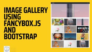 Stunning Image Gallery using Fancyboxjs and Bootstrap [upl. by Nive634]