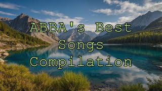 ABBAs Best Songs Compilation  Ultimate Greatest Hits Collection [upl. by Usanis226]