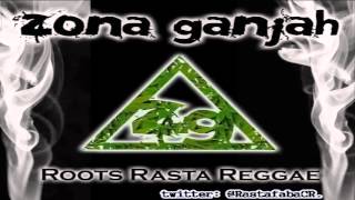 Zona Ganjah Session Mix Rastafaba CR [upl. by Nolubez]