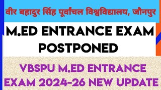 VBSPU MED ENTRANCE EXAM 202426 POSTPONED  VBSPU MED ENTRANCE EXAM LATEST NEWS UPDATE TODAY [upl. by Peace903]