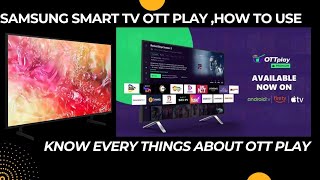 Samsung Smart TV ⚡️ How to watch OTT Play in your Samsung TV [upl. by Leamse]