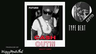 HARD LATTO X FUTURE ATLANTA TRAP TYPE BEAT quotCASH OUTquot [upl. by Nygem963]