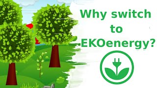 Why switch to EKOenergy [upl. by Elrae115]