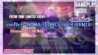 Lanota conflict NOMACONCEIVERREMIX  MASTER 14  PERFECT PURIFIED【Time Limited Event】 [upl. by Aillicsirp]