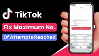 How to Fix Maximum Number of Attempts Reached TikTok  TikTok Maximum Number of Attempts Reached [upl. by Balac998]