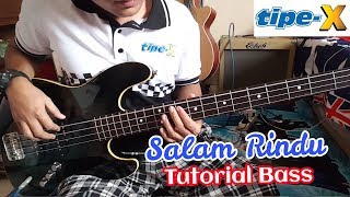 TipeX  Salam Rindu quot Tutorial Bass  Cord [upl. by Winifred896]