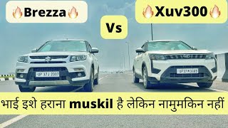 DRAG RACE MAHINDRA XUV300 VS MARUTI BREZZA DRAG RACE DIESEL VS DIESEL maruti mahindra brezza [upl. by Annabella]