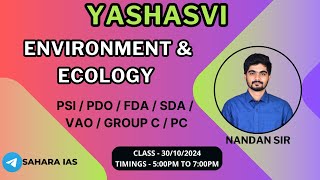 ENVIRONMENT amp ECOLOGY  Class 1  YASHASVI  Nandan R  SAHARA IAS [upl. by Sugihara452]