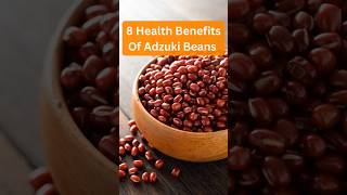 8 Health Benefits Of Adzuki Beans  Wellness Pathway [upl. by Mairam]