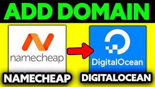 How To Add Namecheap Domain to Digitalocean 2024  UPDATED [upl. by Dnalor]