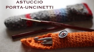 Astuccio Porta Uncinetti  Tutorial Uncinetto [upl. by Marnie]