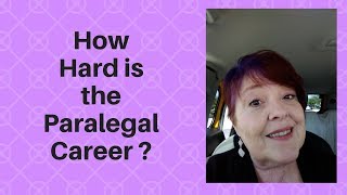 How Hard is the Paralegal Career [upl. by Gaige777]