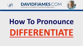 How to Pronounce DIFFERENTIATE 5 Syllables [upl. by Wallache]