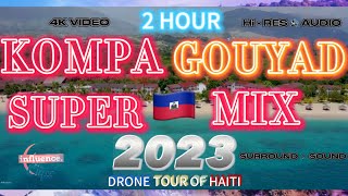 KOMPA GOUYAD MIX VOL 1  NEW COMPAS EDITION 202324  konpa compas [upl. by Vardon487]