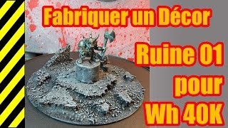 TUTO  Fabriquer un décor  RUINE 01 [upl. by Eilsehc]