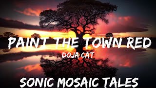 Doja Cat  Paint The Town Red Lyrics  25mins  Feeling your music [upl. by Heidy]