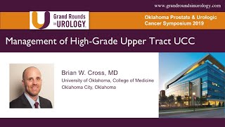 Management of HighGrade Upper Tract Urothelial Cell Carcinoma [upl. by Atilek233]