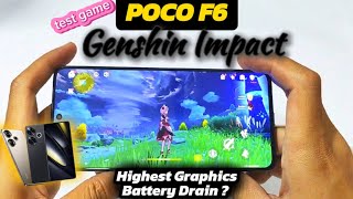 POCO F6 Test Game Genshin Impact Highest Graphics  Battery Drain Temperature  Full Handcam [upl. by Esteban]