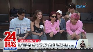 Running Man PH Cast front act sa quotRun 2 Uquot concert ng Running Man Korea  24 Oras Weekend [upl. by Edniya]