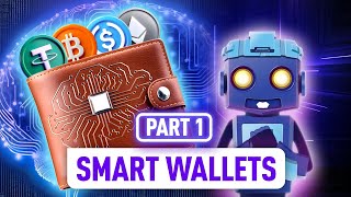 Crypto Security Upgraded How Smart Wallets Keep Your Assets Safe  Part 1 [upl. by Osei206]