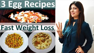 3 Weight Loss Egg Recipes In Hindi  In Hindi  How To Lose Weight Fast Dr Shikha Singh [upl. by Amadeus]