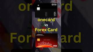 Onecard vs Forex Card 🔥 Best for Forex Usage [upl. by Enila]